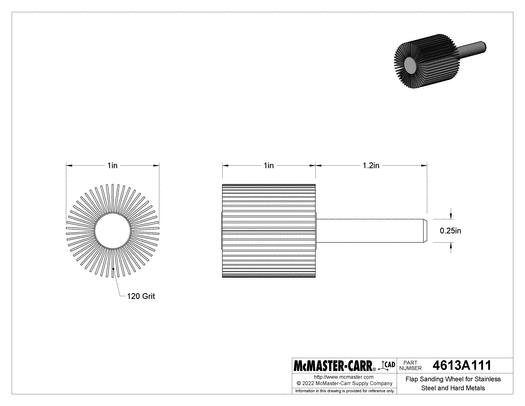 McMaster 4613A111 Flap Sanding Wheel for Stainless Steel and Hard Metals with Shank, 120 Grit, 1" Diameter