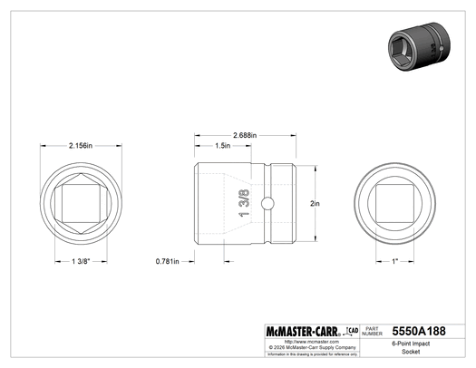 McMaster 5550A188 6-Point Impact Socket, 1" Square Drive, Standard, 1-3/8" Size, 2-11/16" Overall Length