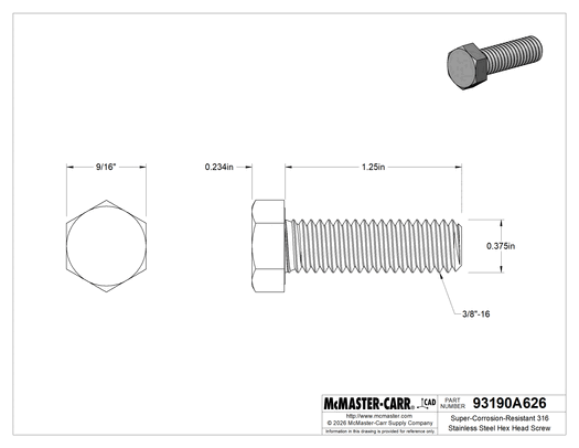 McMaster 93190A626 Super-Corrosion-Resistant 316 Stainless Steel Hex Head Screw 3/8"-16 Thread Size, 1-1/4" Long, Fully Threaded