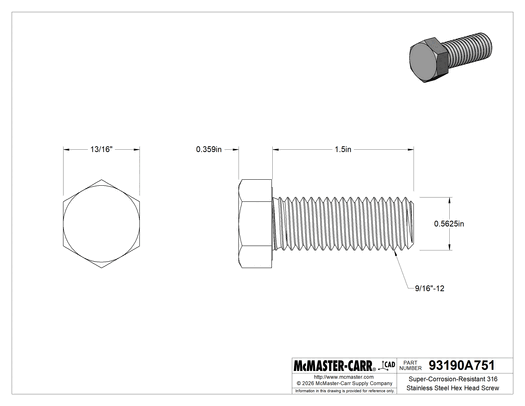 McMaster 93190A751 Super-Corrosion-Resistant 316 Stainless Steel Hex Head Screw 9/16"-12 Thread Size, 1-1/2" Long